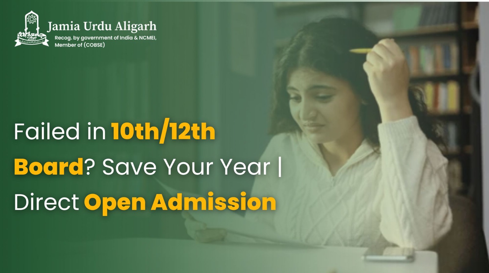Failed in 10th/12th Board? Save Your Year | Direct Open Admission - Jamia